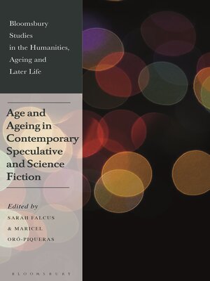 cover image of Age and Ageing in Contemporary Speculative and Science Fiction